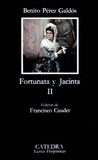Fortunata y Jacinta - Volumen II