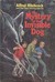 The Mystery of the Invisible Dog (Alfred Hitchcock and The Three Investigators, #23) by M.V. Carey