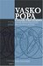 Collected Poems of Vasko Popa by Vasko Popa