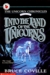 Into the Land of the Unicorns (Unicorn Chronicles, #1) by Bruce Coville