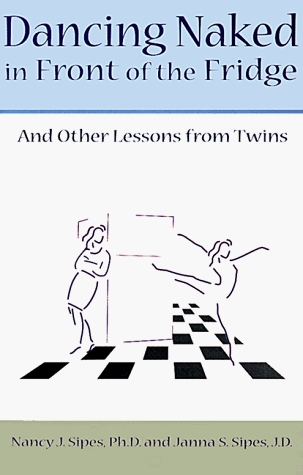 Dancing Naked In Front Of The Fridge: And Other Lessons From Twins Descargar Ebook gratis italia descargar celulari por android