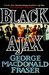 Black Ajax by George MacDonald Fraser