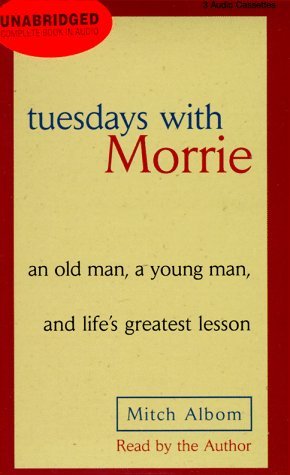 tuesdau with morrie tuesdau with morrie