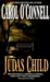 Judas Child by Carol O'Connell