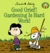Good Grief! Gardening Is Hard Work! by Charles M. Schulz