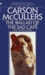 The Ballad of the Sad Café and Other Stories by Carson McCullers