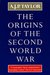 The Origins of the Second World War by A.J.P. Taylor