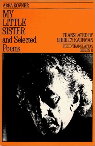 my-little-sister-and-selected-poems-1965-1985-field-translation-series-field-translation-series