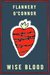 Wise Blood by Flannery O'Connor