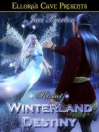 Winterland Destiny Kismet 1 By Jaci Burton Winterland Destiny Kismet 1 By Jaci Burton
