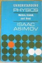 Understanding Physics Volume 1 Motion Sound And Heat Understanding Physics Volume 1 Motion Sound And Heat