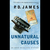 Unnatural Causes (Adam Dalgliesh, #3) by P.D. James