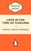 Love In The Time Of Cholera by Gabriel García Márquez