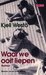 Waar we ooit liepen by Kjell Westö