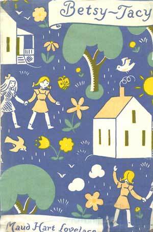 Betsy~Tacy (Betsy-Tacy, #1)