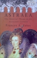 astraea-the-imperial-theme-in-the-sixteenth-century