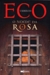 O Nome da Rosa by Umberto Eco