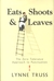 Eats, Shoots & Leaves by Lynne Truss