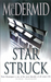 Star Struck (Kate Brannigan, #6) by Val McDermid