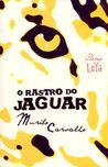O Rastro do Jaguar by Murilo Carvalho