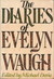 The Diaries Of Evelyn Waugh
