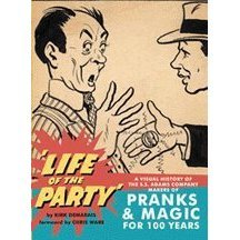 life-of-the-party-a-visual-history-of-the-s-s-adams-company-makers-of-pranks-magic-for-100-years