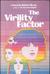 The Virility Factor A Novel by Robert Merle