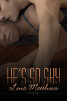 He's So Shy (Bad Boys, #1) He's So Shy (Bad Boys, #1)