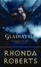 Gladiatrix (Kannon Dupree, #1) by Rhonda Roberts