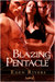 Blazing Pentacle (Nature's Pentacle, #3) by Eden Rivers