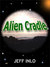 Alien Cradle by Jeff Inlo