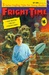 Fright Time #6 3 Spine-tingling Tales for Young Readers by Rochelle Larkin
