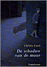 De schaduw van de muur