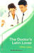 The Doctor's Latin Lover by Olivia Gates