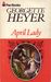 April Lady by Georgette Heyer