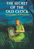 The Secret of the Old Clock (Nancy Drew, #1) by Carolyn Keene