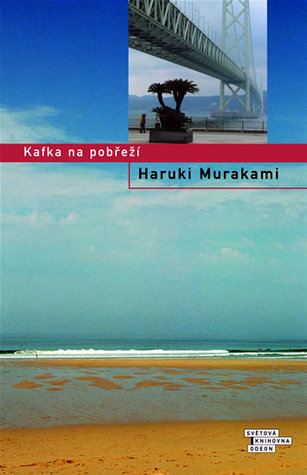 Kniha Kafka na pobřeží (Haruki Murakami) Kniha Kafka na pobřeží (Haruki Murakami)