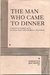 The Man Who Came to Dinner by Moss Hart