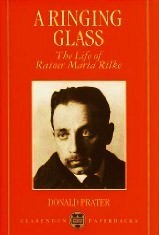 a-ringing-glass-the-life-of-rainer-maria-rilke