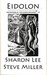 Eidolon (Adventures in the Liaden Universe, #14) by Sharon Lee