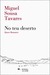 No teu deserto by Miguel Sousa Tavares