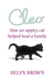 Cleo How an Uppity Cat Helped Heal a Family by Helen Brown