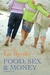 Food, Sex and Money by Liz Byrski