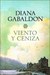 Viento y ceniza (Forastera, #6) by Diana Gabaldon