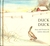 Duck Duck