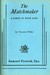 The Matchmaker by Thornton Wilder
