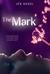 The Mark (The Mark, #1) by Jen Nadol