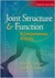 Joint Structure and Function: A Comprehensive Analysis
