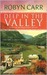 Deep in the Valley (Grace Valley Trilogy, #1) by Robyn Carr
