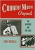 Country Music Originals The Legends and the Lost by Tony Russell